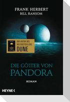 Die Götter von Pandora - Der Pandora-Zyklus 2