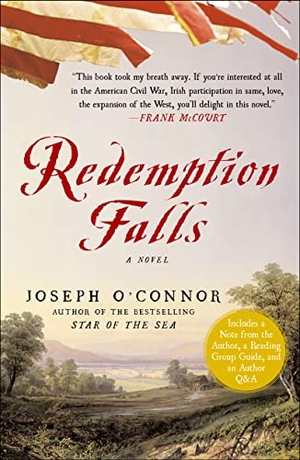 O'Connor, Joseph. Redemption Falls. Free Press, 2008.