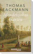 Mendelssohns Gärten