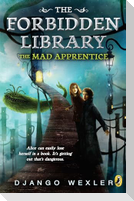 The Mad Apprentice