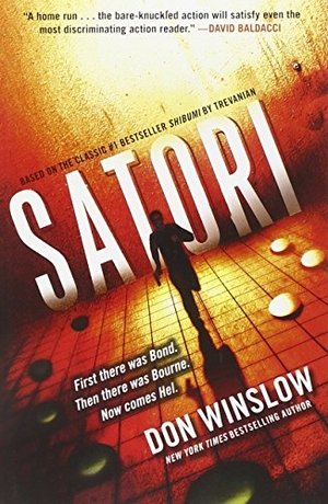 Winslow, Don. Satori. Grand Central Publishing, 2012.