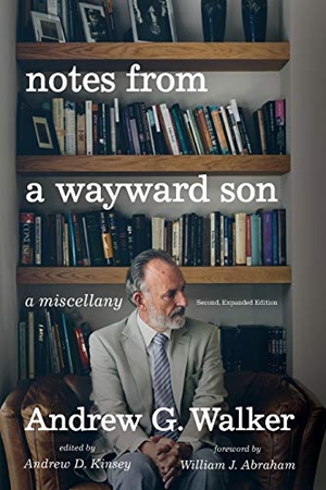 Walker, Andrew G.. Notes from a Wayward Son. Cascade Books, 2019.