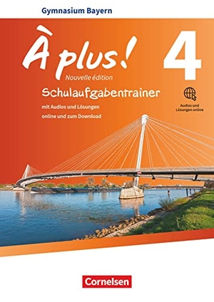 Wagner, Erik / Freytag, Fidisoa et al. À plus ! - Nouvelle édition - Bayern - Band 4 - Schulaufgabentrainer mit Audios und Lösungen online. Cornelsen Verlag GmbH, 2021.