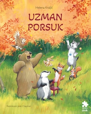 Kraljic, Helena. Uzman Porsuk. Eksik Parca Yayinlari, 2025.