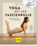 Yoga mit der Faszienrolle (mit DVD)