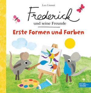 Lionni, Leo. Frederick und seine Freunde - Erste Formen und Farben - Ideale Beschäftigung mit dem Kind, die Spaß macht und zum Sprechen animiert. Karibu, 2022.