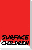 Surface Children - A Book Of Short Stories