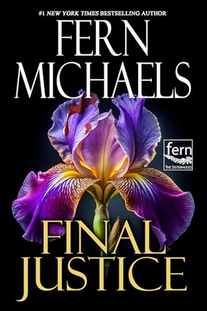 Michaels, Fern. Final Justice. Kensington Publishing Corporation, 2026.