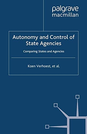 Verhoest, K. / Roness, P. et al. Autonomy and Control of State Agencies - Comparing States and Agencies. Palgrave Macmillan, 2010.