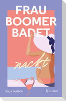 Frau Boomer badet nackt