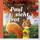 Paul sieht rot