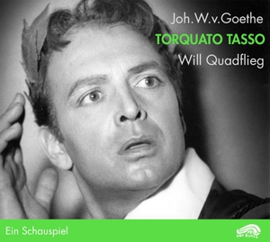 Goethe, Johann Wolfgang von. Zweimal 'Torquato Tasso'. 2 CDs + DVD-Video - Ein Schauspiel, zwei Interpretationen. Edition Mnemosyne, 2006.