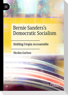 Bernie Sanders¿s Democratic Socialism