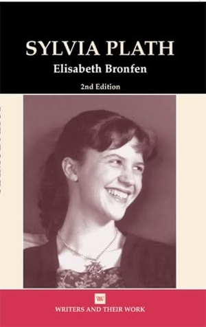 Bronfen. Sylvia Plath. Liverpool University Press, 2024.