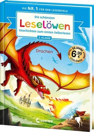 Die schönsten Leselöwen-Geschichten zum ersten Selberlesen - Drachen - Seit 50 Jahren lernen Kinder mit den Leselöwen erfolgreich lesen - Jubiläumssammelband zum Selberlesen ab 7. Loewe Verlag GmbH, 2025.