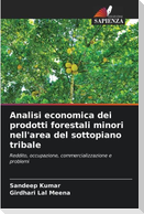 Analisi economica dei prodotti forestali minori nell'area del sottopiano tribale