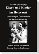 Eltern und Kinder im Holocaust