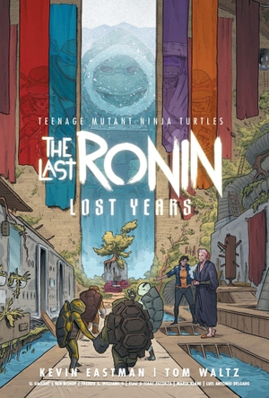 Eastman, Kevin / Tom Waltz. Teenage Mutant Ninja Turtles: The Last Ronin--Lost Years. Idea & Design Works, 2026.