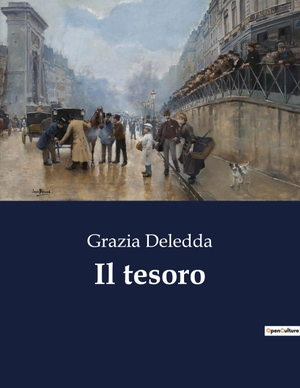 Deledda, Grazia. Il tesoro. Culturea, 2023.