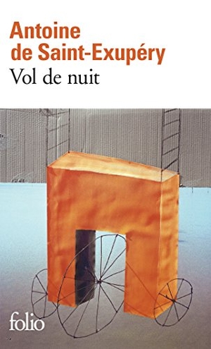 Saint-Exupery, Antoine de. Vol de nuit. Gallimard, 1997.