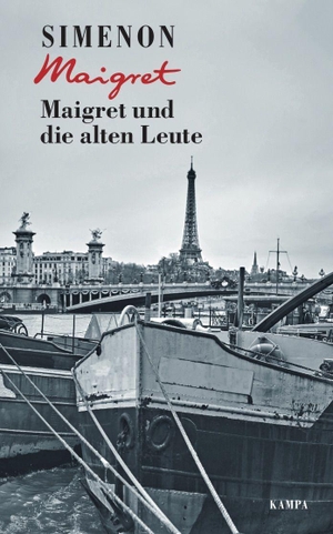 Simenon, Georges. Maigret und die alten Leute. Kampa Verlag, 2023.