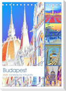 Budapest - Künstlerische Fotografie (Tischkalender 2025 DIN A5 hoch), CALVENDO Monatskalender