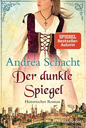 Schacht, Andrea. Der dunkle Spiegel. Blanvalet Taschenbuchverl, 2020.