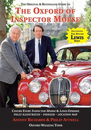 Richards, Antony J / Philip Attwell. The Oxford of Inspector Morse - including the entire Lewis series. Irregular Special Press, 2012.