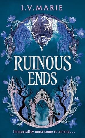 Marie, I. V.. Ruinous Ends. HarperCollins Publishers, 2026.