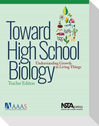 Toward High School Biology