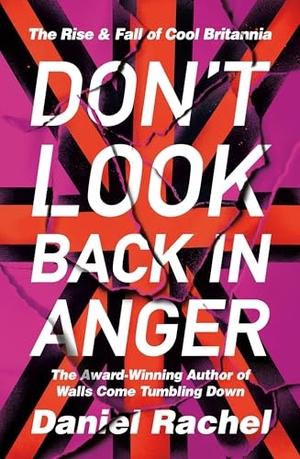 Rachel, Daniel. Don't Look Back In Anger - The rise and fall of Cool Britannia, told by those who were there. Orion Publishing Co, 2019.