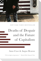 Deaths of Despair and the Future of Capitalism