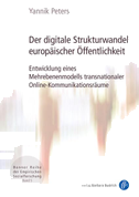 Der digitale Strukturwandel europäischer Öffentlichkeit