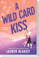 A Wild Card Kiss