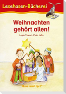Weihnachten gehört allen! Schulausgabe
