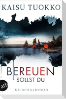 Bereuen sollst du