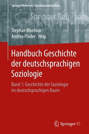 Ploder, Andrea / Stephan Moebius (Hrsg.). Handbuch Geschichte der deutschsprachigen Soziologie - Band 1: Geschichte der Soziologie im deutschsprachigen Raum. Springer Fachmedien Wiesbaden, 2017.