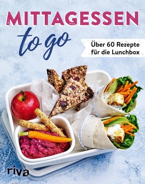 Mittagessen to go - Über 60 Rezepte für die Lunchbox. riva Verlag, 2020.