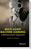 Multi-Agent Machine Learning
