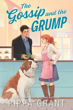 Grant, Pippa. The Gossip and the Grump. Sourcebooks, 2026.