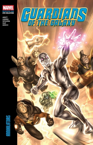 Abnett, Dan / Andy Lanning. Guardians of the Galaxy Modern Era Epic Collection: Annihilators. Marvel, 2026.
