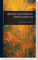 British and Foreign Arms & Armour