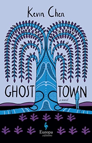 Chen, Kevin. Ghost Town. Europa Editions, 2022.
