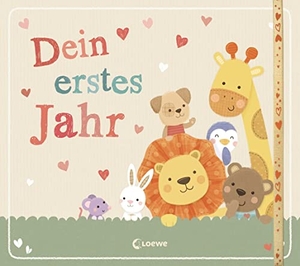 Dein erstes Jahr - Babyalbum. Loewe Verlag GmbH, 2017.