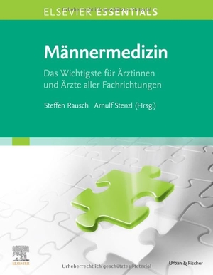 Rausch, Steffen / Arnulf Stenzl (Hrsg.). ELSEVIER ESSENTIALS Männermedizin. Urban & Fischer/Elsevier, 2022.
