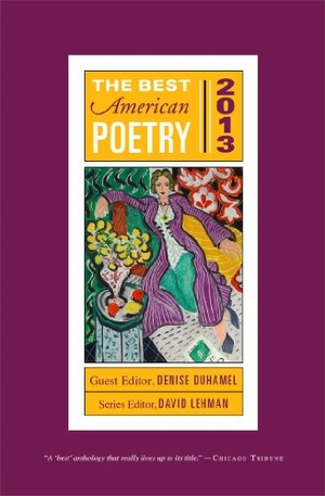 Lehman, David. The Best American Poetry. Scribner Book Company, 2013.