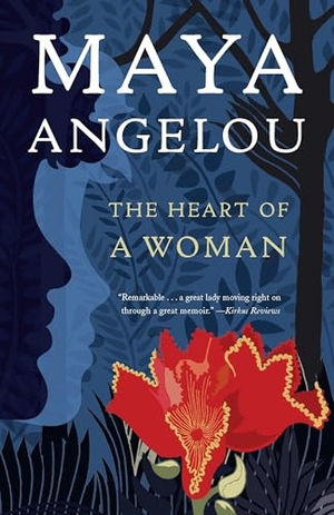 Angelou, Maya. The Heart of a Woman. Random House, 2009.