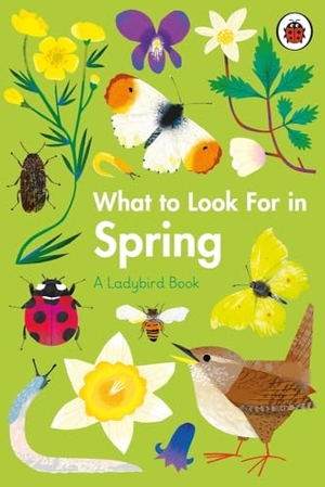 Jenner, Elizabeth. What to Look For in Spring. Penguin Random House Children's UK, 2021.