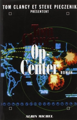 Clancy, Tom. Op-Center 1. Acc Publishing Group Ltd, 1996.