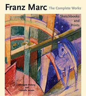 Hoberg, Annegret / Isabelle Jansen. Franz Marc: The Complete Works. Bloomsbury USA, 2013.